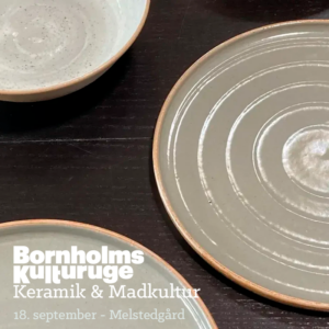 Keramik & Madkultur - Bornholms Kulturuge